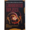 Lakkamatud taplused - S. A. LeBlanc, K. E. Register