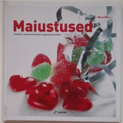 Maiustused. Vanad ja uued...