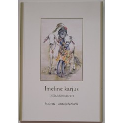 Imeline karjus. India...