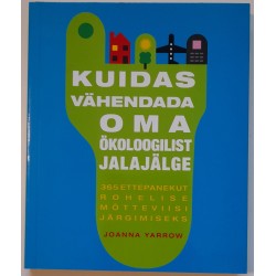 Kuidas vähendada oma...