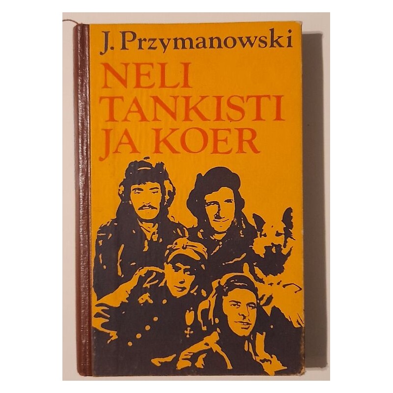 Neli tankisti ja koer - Janusz Przymanowski