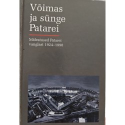 Võimas ja sünge Patarei....
