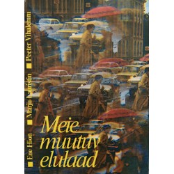 Meie muutuv elulaad