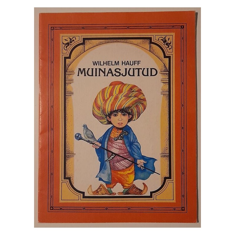 Muinasjutud - Wilhelm Hauff