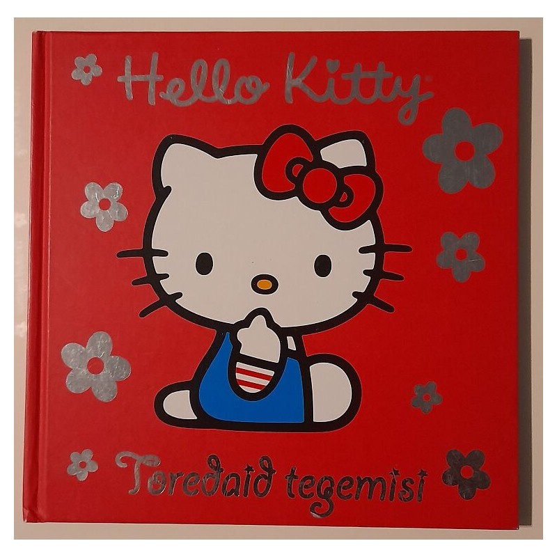 Hello Kitty. Toredaid tegemisi - Sanrio