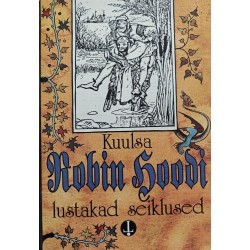 Kuulsa Robin Hoodi lustakad...