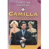 Camilla - the king's mistress. A love story