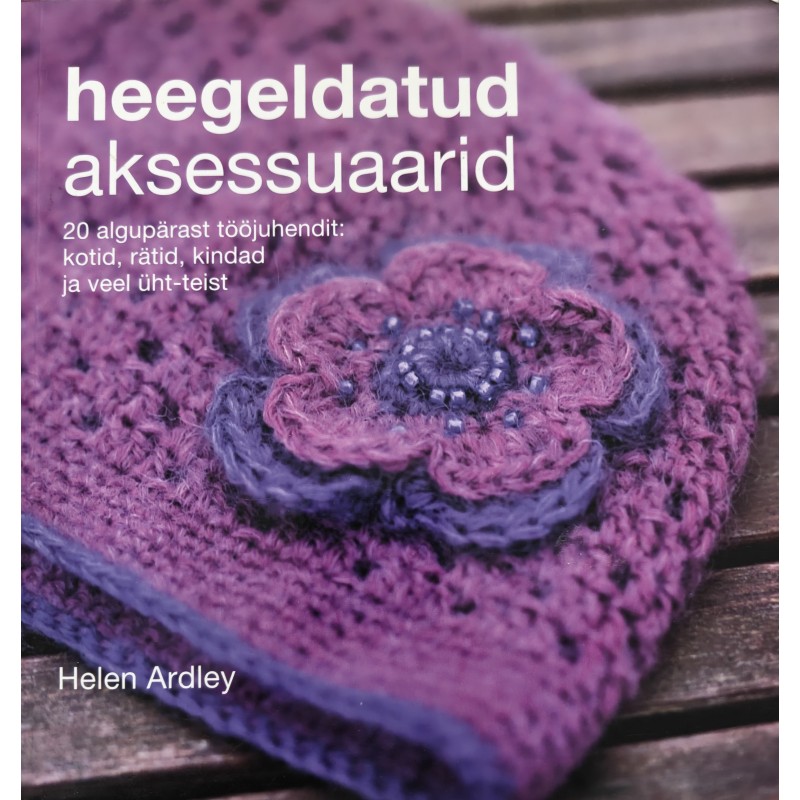Heegeldatud aksessuaarid - Helen Ardley