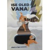 Ise oled vana! Kõigil on õigus vananeda