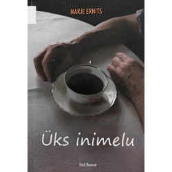 Üks inimelu - Marje Ernits
