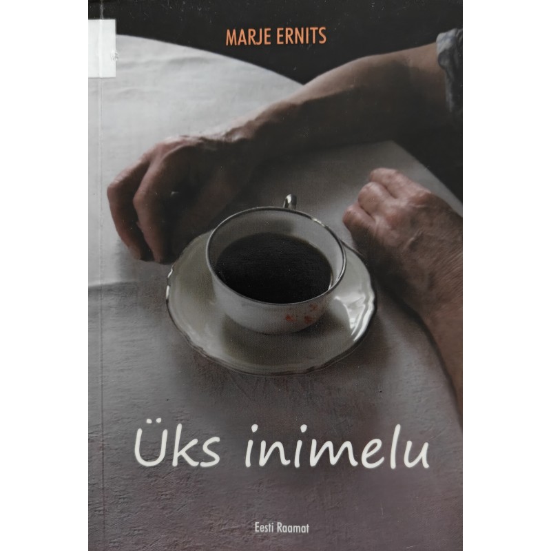 Üks inimelu - Marje Ernits