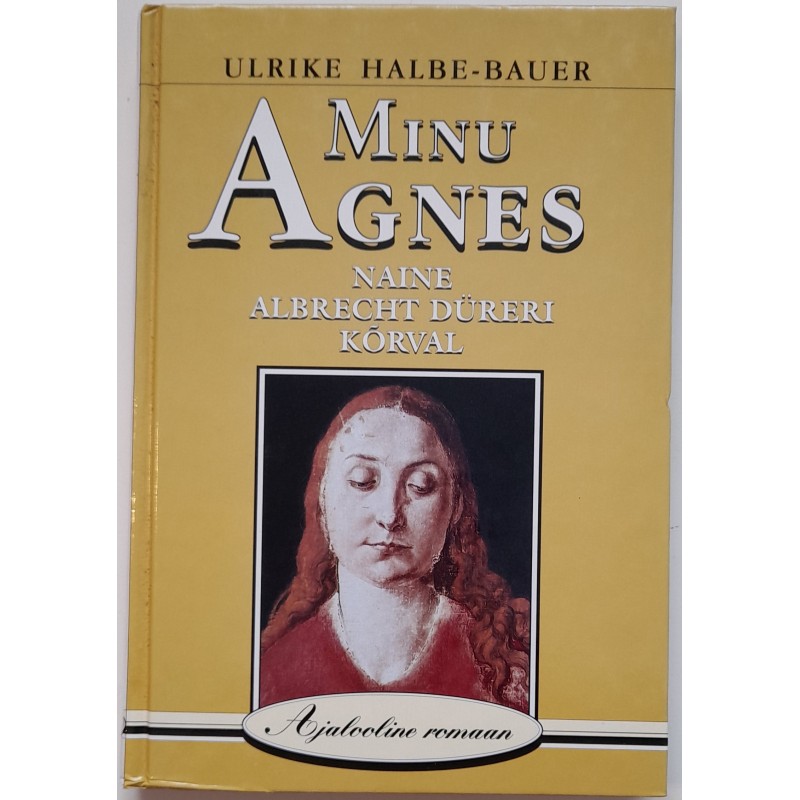 Minu Agnes - Ulrike Halbe-Bauer