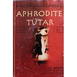 Aphrodite tütar - Philipp...