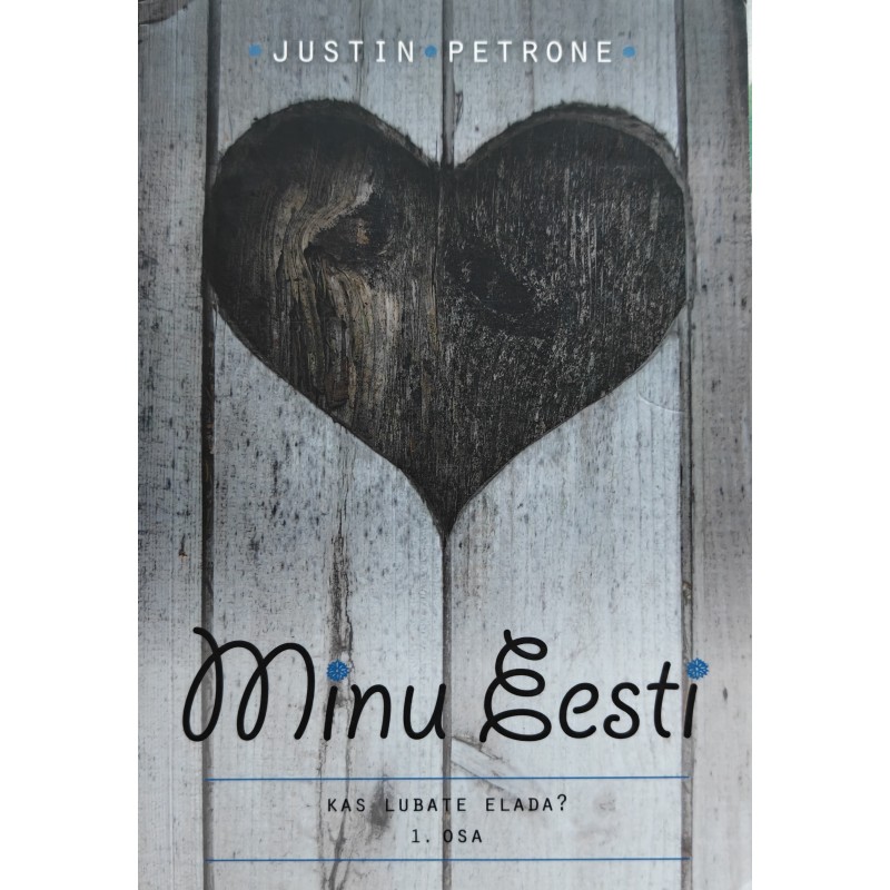 Minu Eesti - Justin Petrone
