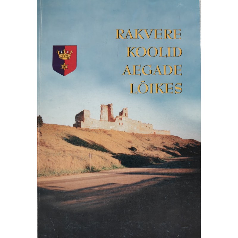 Rakvere koolid aegade lõikes -Ernst Allese