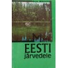Matk Eesti järvedele - Aare Mäemets