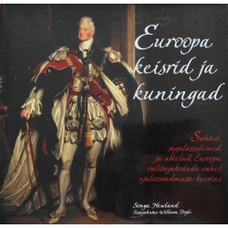 Euroopa keisrid ja kuningad...