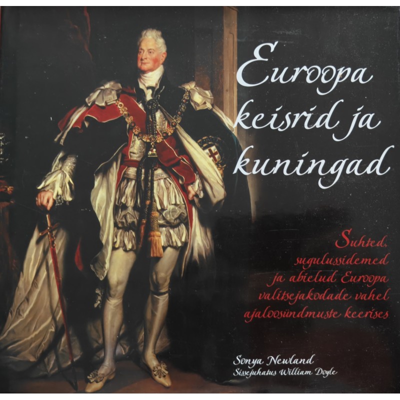 Euroopa keisrid ja kuningad - Sonya Newland