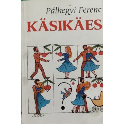 Käsikäes - Pálhegyi Ferenc