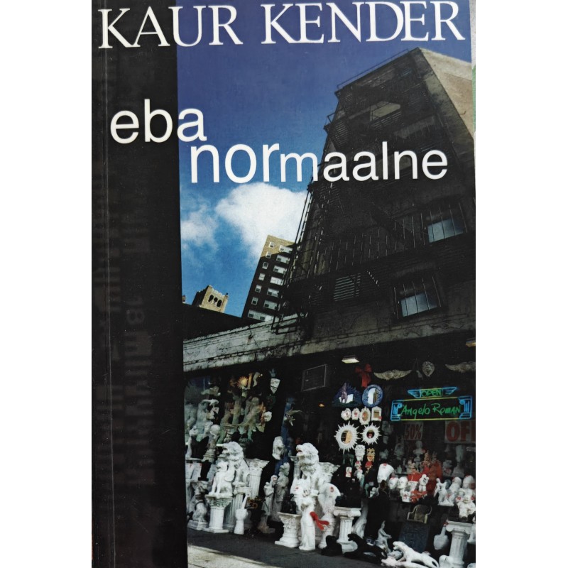 Ebanormaalne - Kaur Kender
