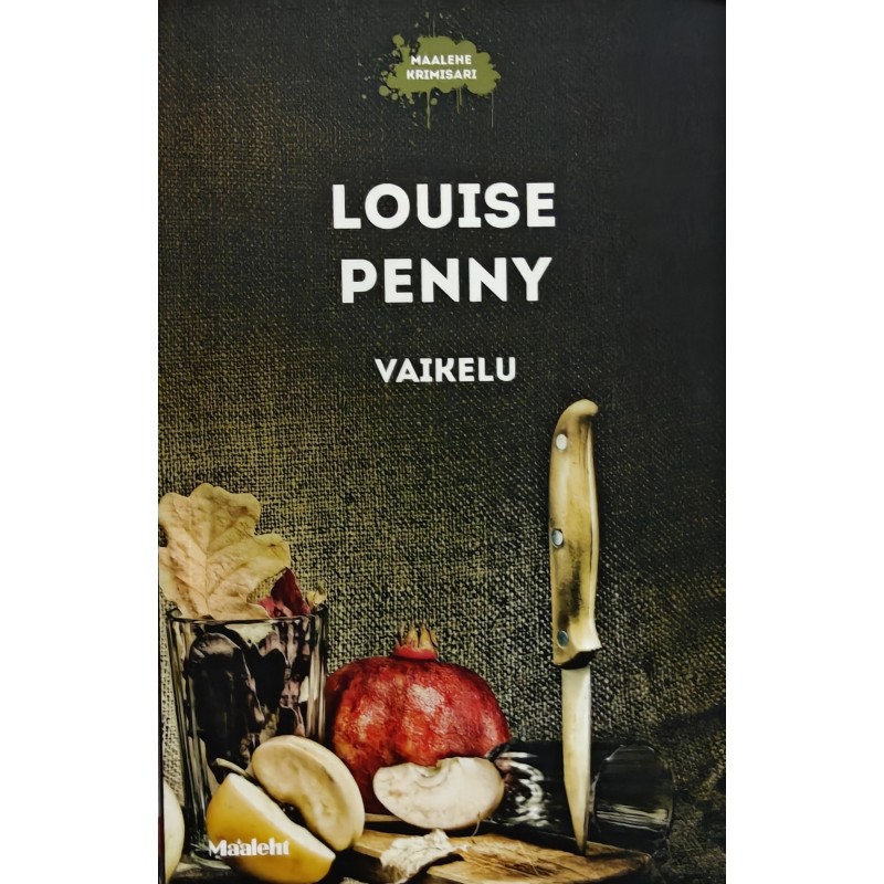Vaikelu - Louise Penny
