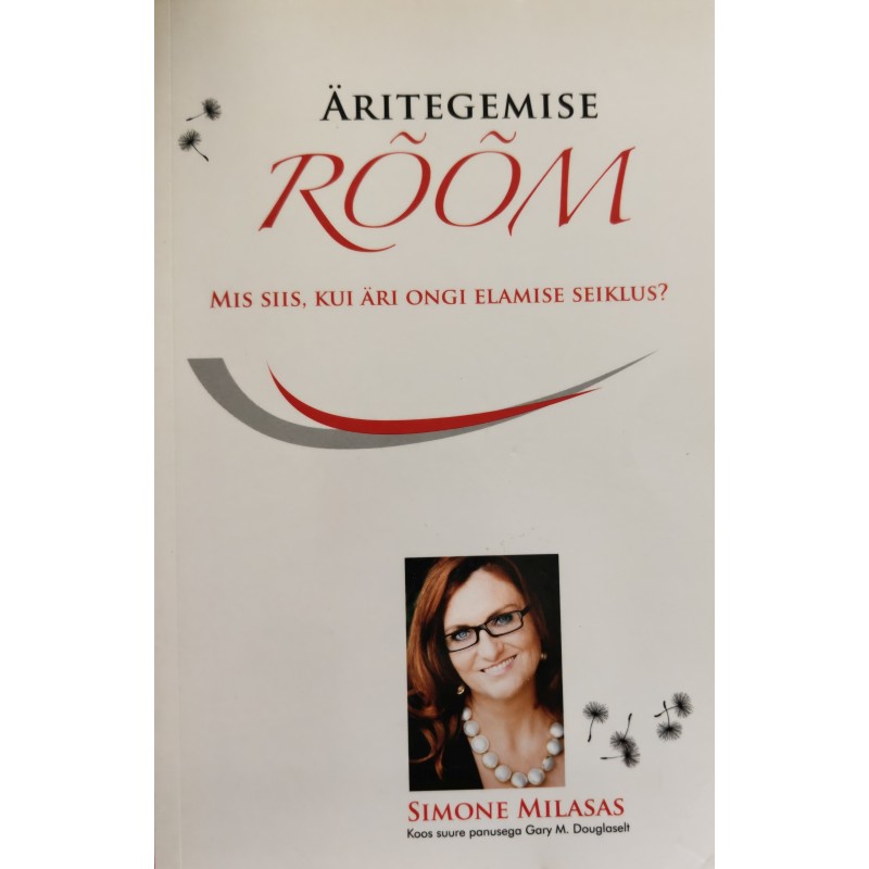 Äritegemise rõõm - Simone Milasas
