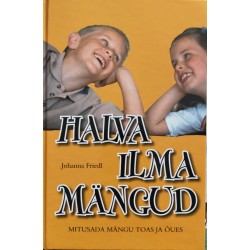 Halva ilma mängud. Mitusada...