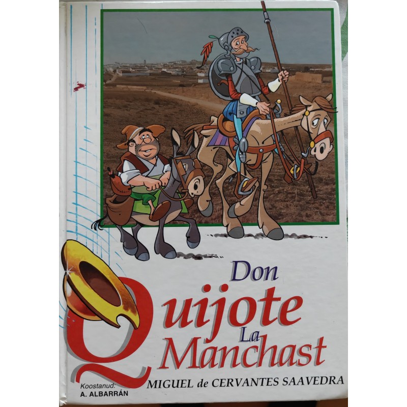 Don Quijote La Manchast - Antonio Albarran