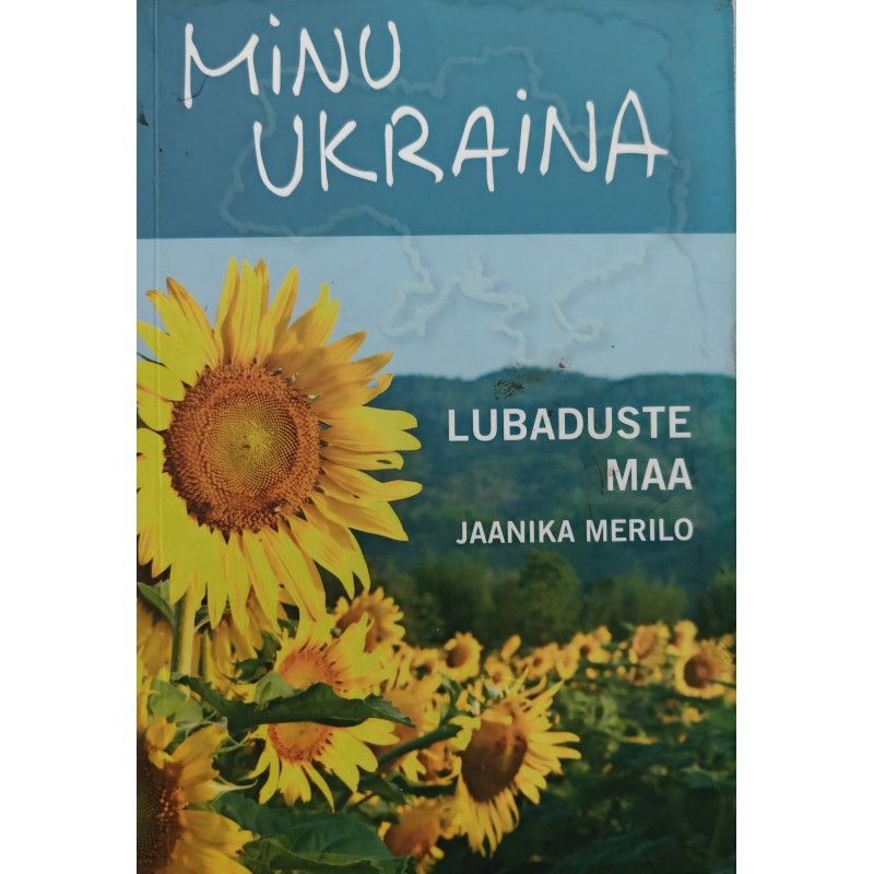 Minu Ukraina - Jaanika Merilo