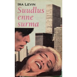 Suudlus enne surma - Ira Levin