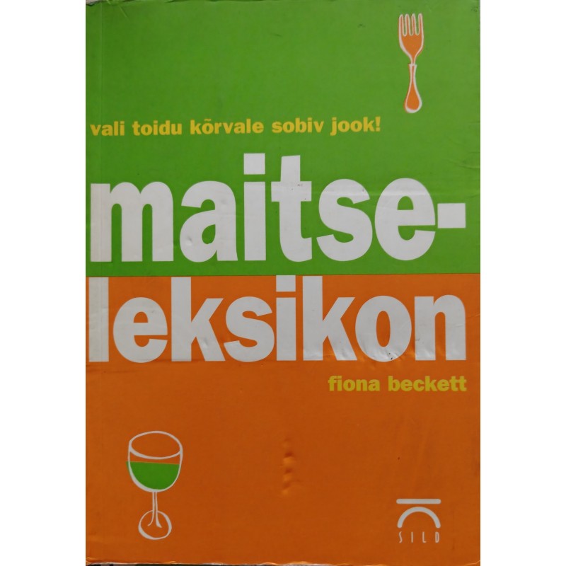 Maitseleksikon - Fiona Beckett