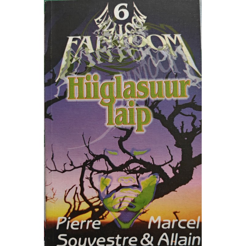 Hiiglasuur laip - Pierre Souvestre, Marcel Allain