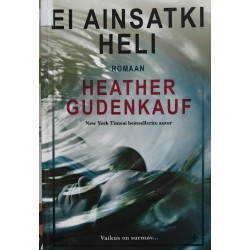 Ei ainsatki heli - Heather...