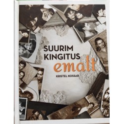 Suurim kingitus emalt -...