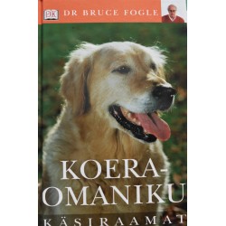 Koeraomaniku käsiraamat -...