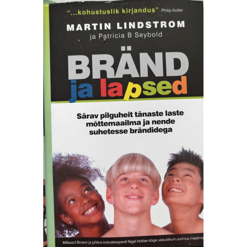 Bränd ja lapsed - Martin Lindstrom, Patricia B. Seybold