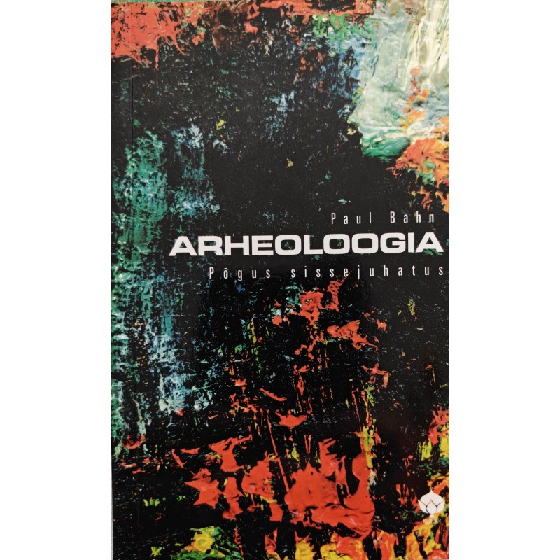 Arheoloogia - Paul Bahn