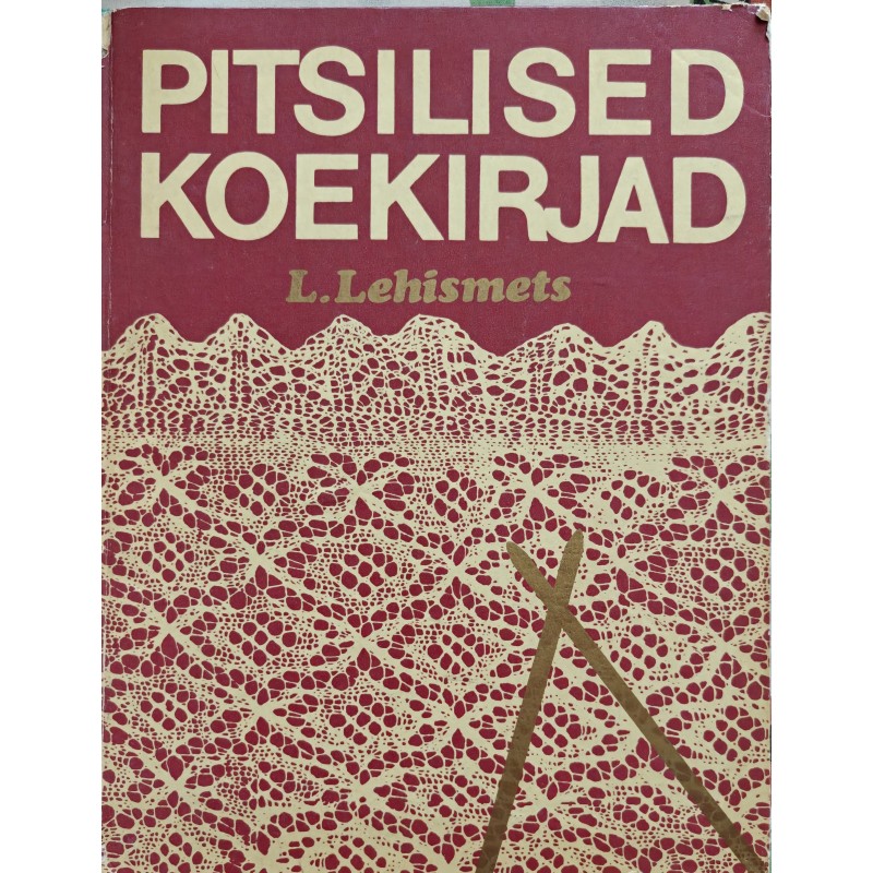 Pitsilised koekirjad - Leili Lehismets