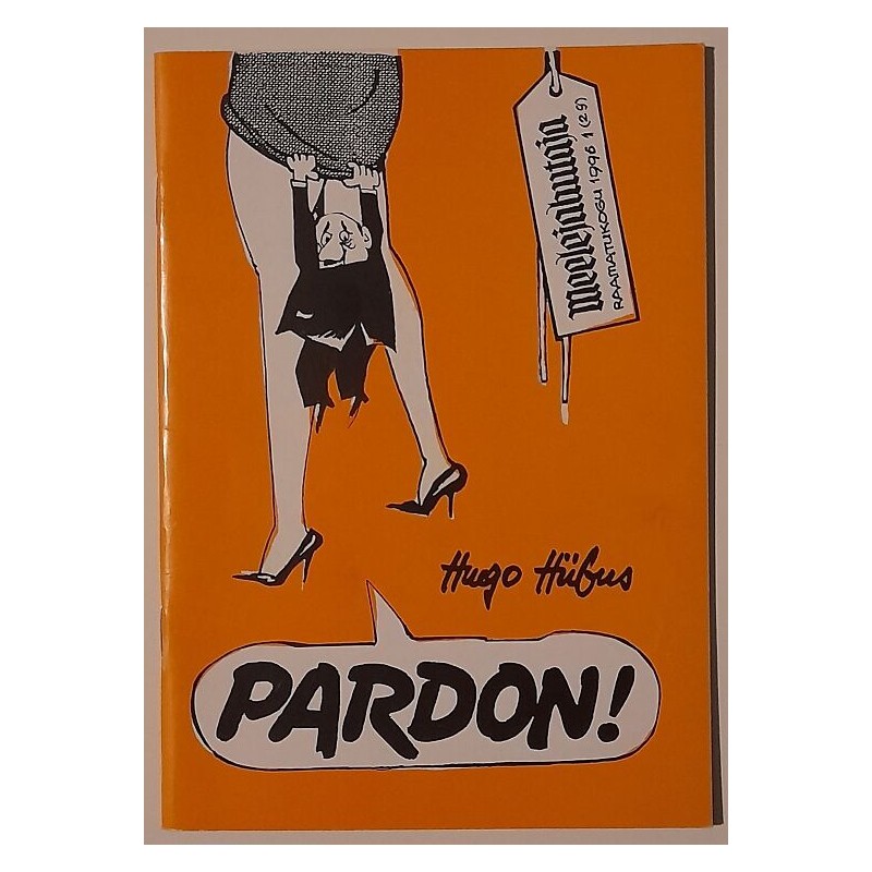 Pardon! - Hugo Hiibus