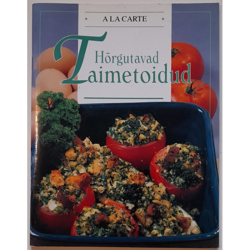 Hõrgutavad taimetoidud