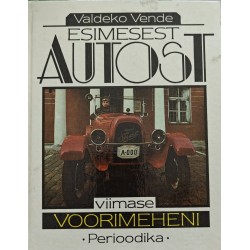 Esimesest autost viimase...