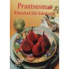 Prantsusmaa. Rännakud läbi kokakunsti - Marianne Kaltenbach