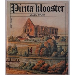 Pirita klooster - Villem Raam