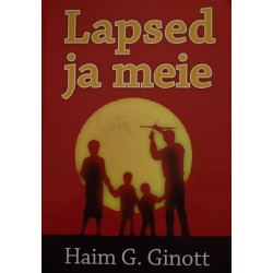 Lapsed ja meie - Haim G....