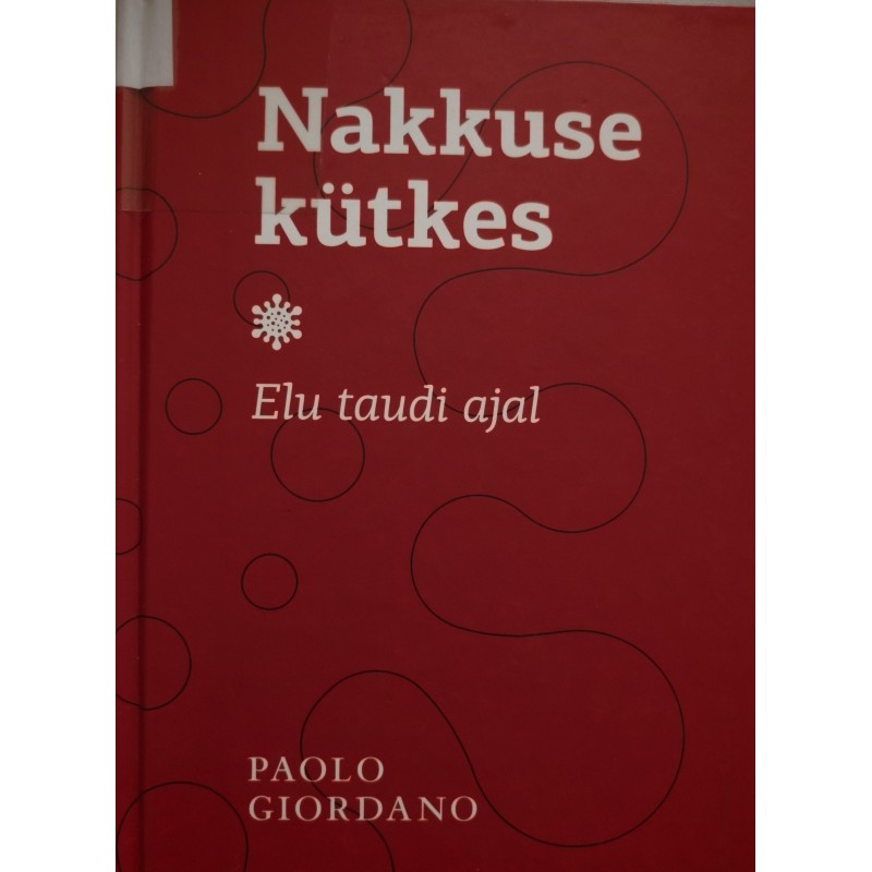 Nakkuse kütkes - Paolo Giordano