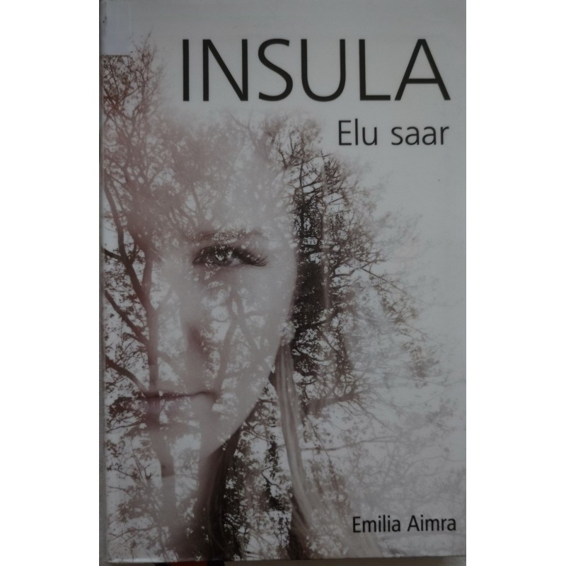 Insula. Elu saar - Emilia Aimra