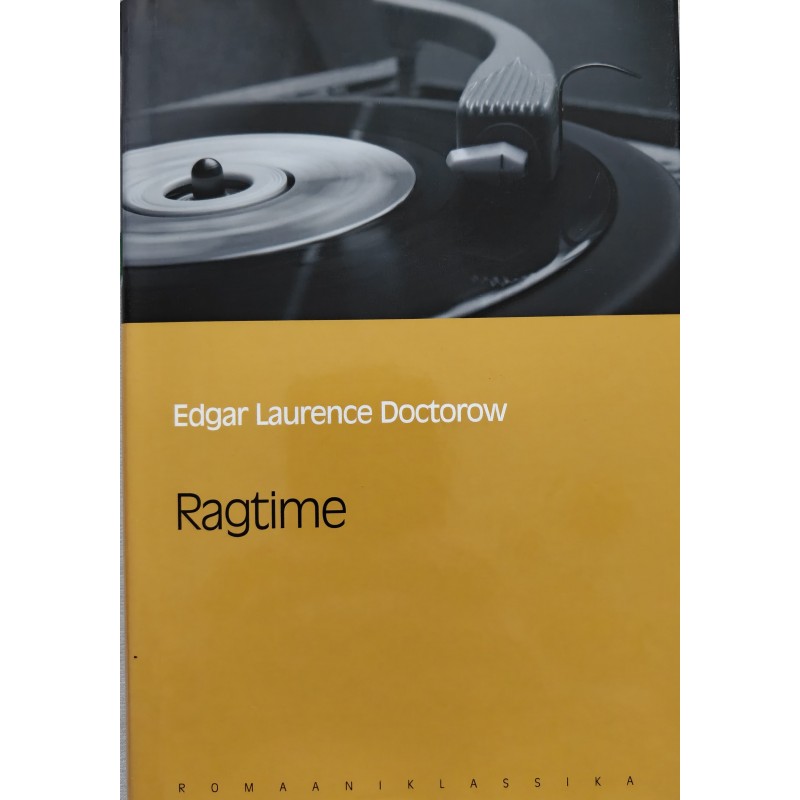 Ragtime - Edgar Lawrence Doctorow