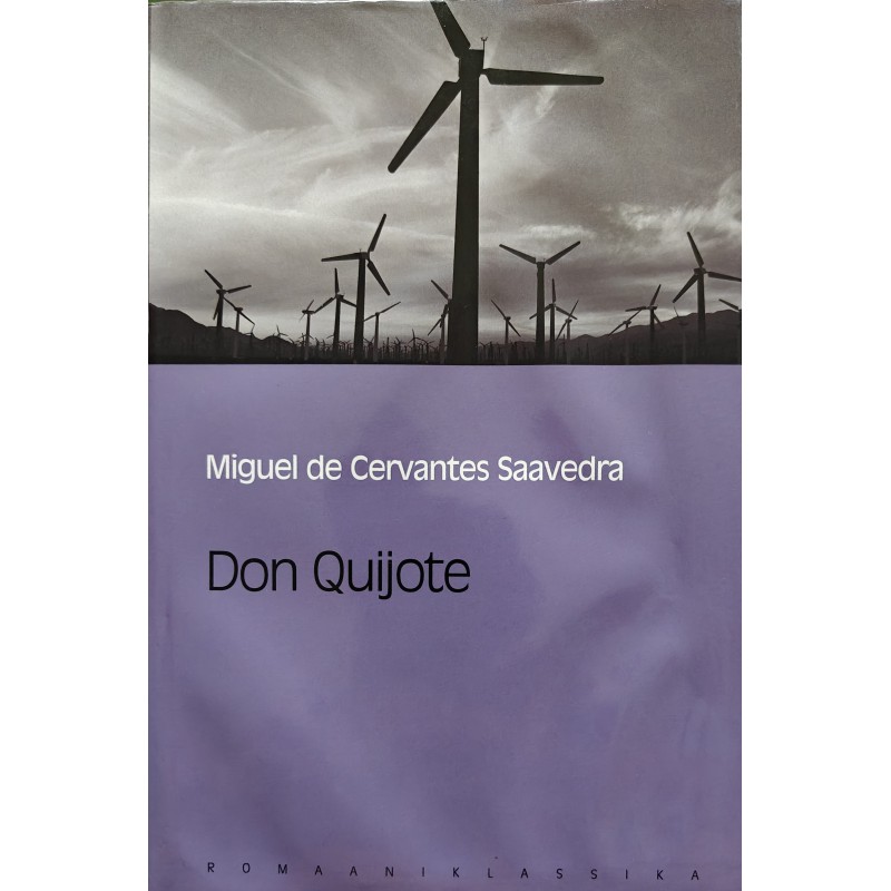 Don Quijote - Miguel de Cervantes Saavedra