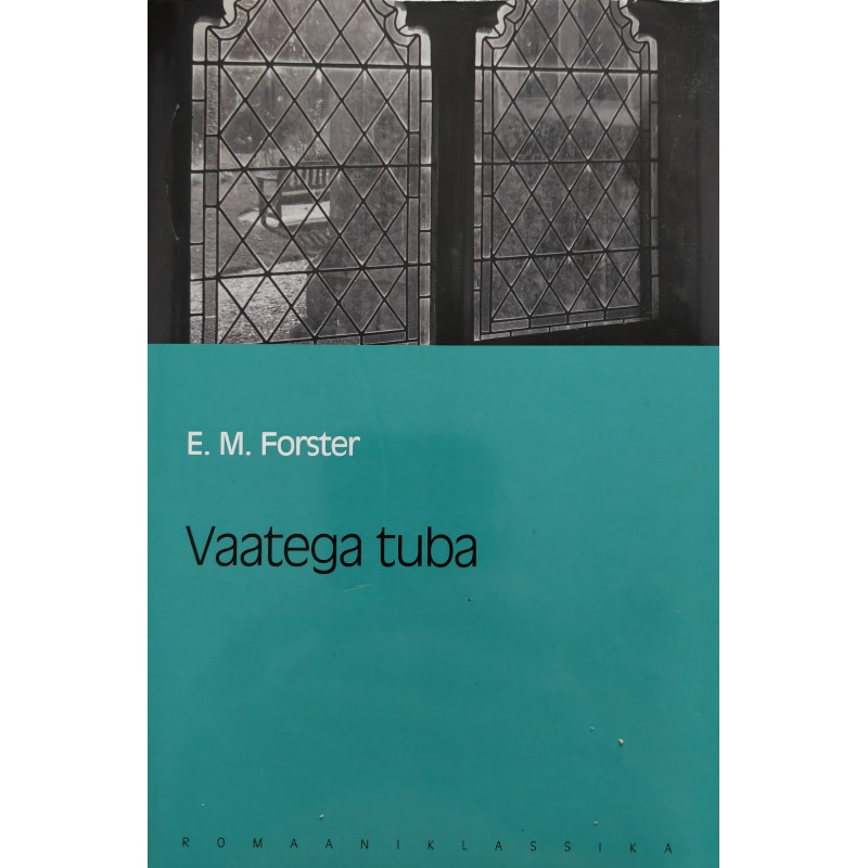 Vaatega tuba - Edward Morgan Forster