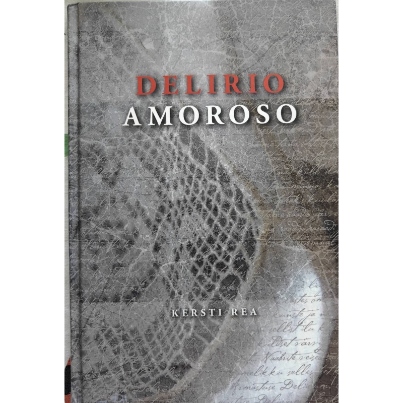 Delirio Amoroso - Kersti Rea